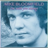 Mike Bloomfield - Im With You Always '1987 - Album