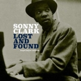 Sonny Clark - Lost and Found '2021 - Album