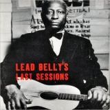 Lead Belly - Lead Bellys Last Sessions '1994 - Album