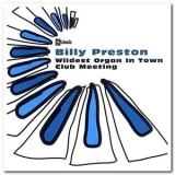 Billy Preston - Wildest Organ In Town & Club Meeting '2004 - Album