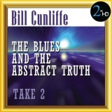 Bill Cunliffe - The Blues & The Abstract Truth: Take 2 (Remastered) '2017 - Album