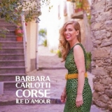 Barbara Carlotti - Corse ile damour '2020