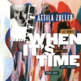 Attila Zoller - When Its Time 'December 12, 1994 & December 13,