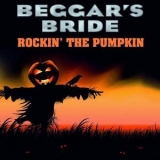 Beggars Bride - Rockin The Pumpkin '2009