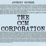 Anthony Rother - The CCM Corporation '2021 - Album