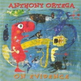 Anthony Ortega - On Evidence '2003