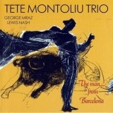 Tete Montoliu Trio - The Man From Barcelona '1991 - Album