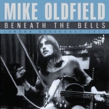 Mike Oldfield - Beneath The Bells '2020