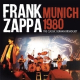 Frank Zappa - Munich 1980 '2017