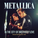 Metallica - In The City Of Brotherly Love '2019 - Album