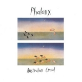 Australian Crawl - Phalanx (Remastered) '1983