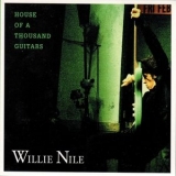 Willie Nile - House Of A Thousand Guitars '2009 - Album