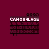 Camouflage - Rewind To The Future And Goodbye (Limited Edition Boxset) '2024