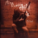 Eli Cook - Miss Blueses Child '2007 - Album