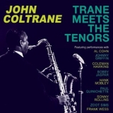 John Coltrane - Trane Meets The Tenors '2018