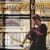 Jane Ira Bloom - Sometimes the Magic '2001 - Album