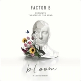 Factor B / Highlandr - Bloom (In Loving Memory) '2025