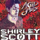 Shirley Scott - Legends Of Acid Jazz '1998