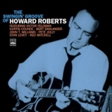 Howard Roberts - The Swingin Groove of Howard Roberts '2018 - Album