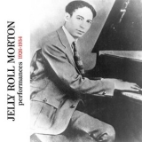 Jelly Roll Morton - Performances 1926-1934 '2019 - Album