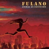 Fulano - Animal En Extincion '2015 - Album