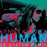 Lenny Kravitz - Human (LF SYSTEM Remix) '2024