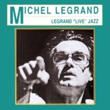 Michel Legrand - Legrand Live Jazz '2019 - Album