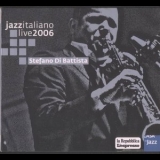 Stefano Di Battista - Jazzitaliano Live '2006 - Album