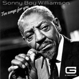 Sonny Boy Williamson - Ten songs for you '2019 - Album