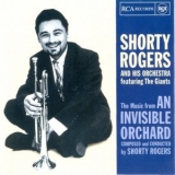 Shorty Rogers - The Music From An Invisible Orchard '1961