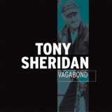 Tony Sheridan - Vagabond '2002