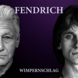 Rainhard Fendrich - Wimpernschlag '2025