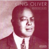 King Oliver - Riverside Blues '2000 - Album