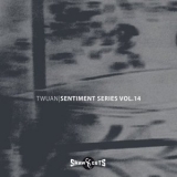 twuan - Sentiment Series Vol.14 - Remixed (Remixed) '2025