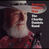 Charlie Daniels Band - Redneck Fiddlin Man '2002 - Album