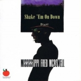 Mississippi Fred McDowell - Shake Em On Down '1973