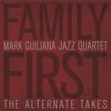 Mark Guiliana Jazz Quartet - Family First: The Alternate Takes '2015 - Album