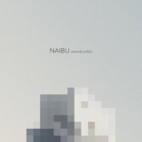 Naibu - Manoeuvres '2018 - Album