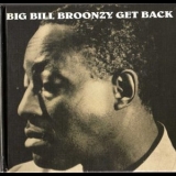 Big Bill Broonzy - Get Back '2004 - Album