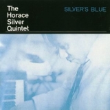 Horace Silver - Silvers Blue '1956