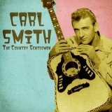 Carl Smith - The Country Gentleman (Remastered) '2020 - Album