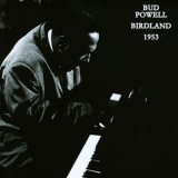 Bud Powell - Birdland 1953 '2013 - Album