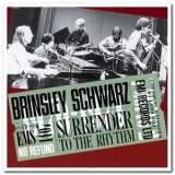 Brinsley Schwarz - Surrender To The Rhythm '1991 - Album