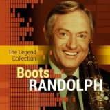 Boots Randolph - The Legend Collection: Boots Randolph '2012 - Album