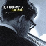 Bob Brookmeyer - Lighten Up '2018 - Album