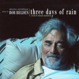 Bob Belden - Three Days Of Rain '2006 - Album