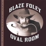 Blaze Foley - Oval Room '2004 - Album