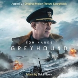 Blake Neely - Greyhound (Apple TV+ Original Motion Picture Soundtrack) '2020 - Album