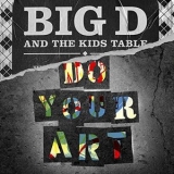 Big D And The Kids Table - DO YOUR ART '2021 - Album