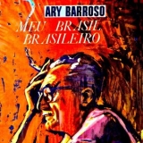 Ary Barroso - Meu Brasil Brasileiro '1959